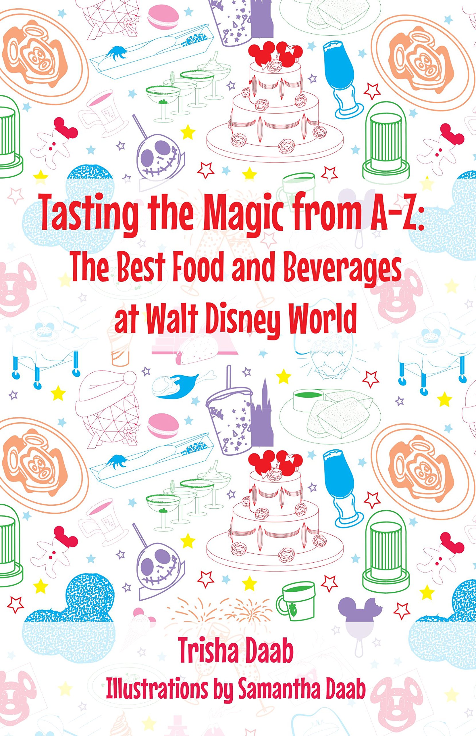 Best Food & Drinks at Walt Disney World - Must-Try Snacks, Meals & Beverages for Theme Park Visitors