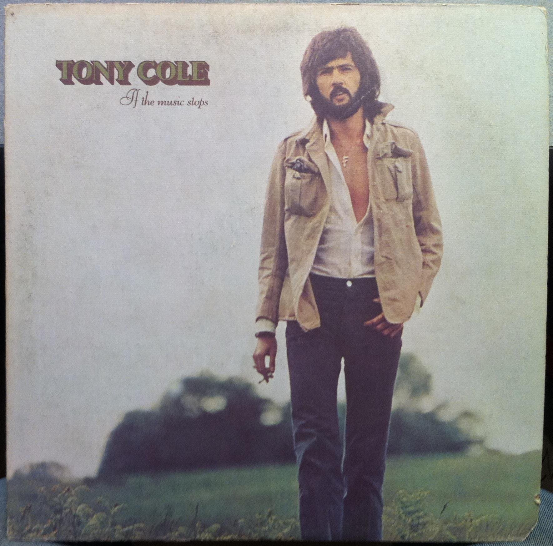 TONY COLE - IF THE MUSIC STOPS Vinyl Record LP - Classic Soul/R&B Music - Perfect for Collectors & Home Listening