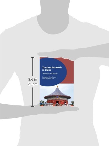 Tourism Research in China: Themes and Issues - Essential Guide for Travel Industry Professionals (Tourism Essentials Book 3) | Academic Reference for Students & Researchers