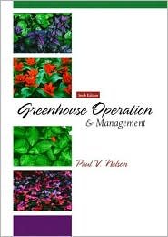 Greenhouse Operation and Management 6th Edition Textbook - Essential Guide for Horticulture Students & Commercial Growers | Perfect for Greenhouse Farming, Crop Production & Agricultural Education