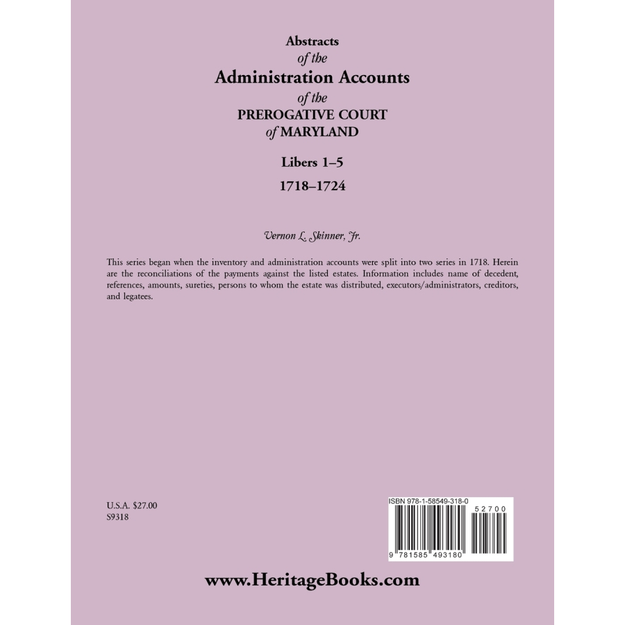 Abstracts of the Administration Accounts of the Prerogative Court of Maryland, 1718-1724, Libers 1-5 | Historical Genealogy Research & Colonial America Legal Documents for Ancestry Studies