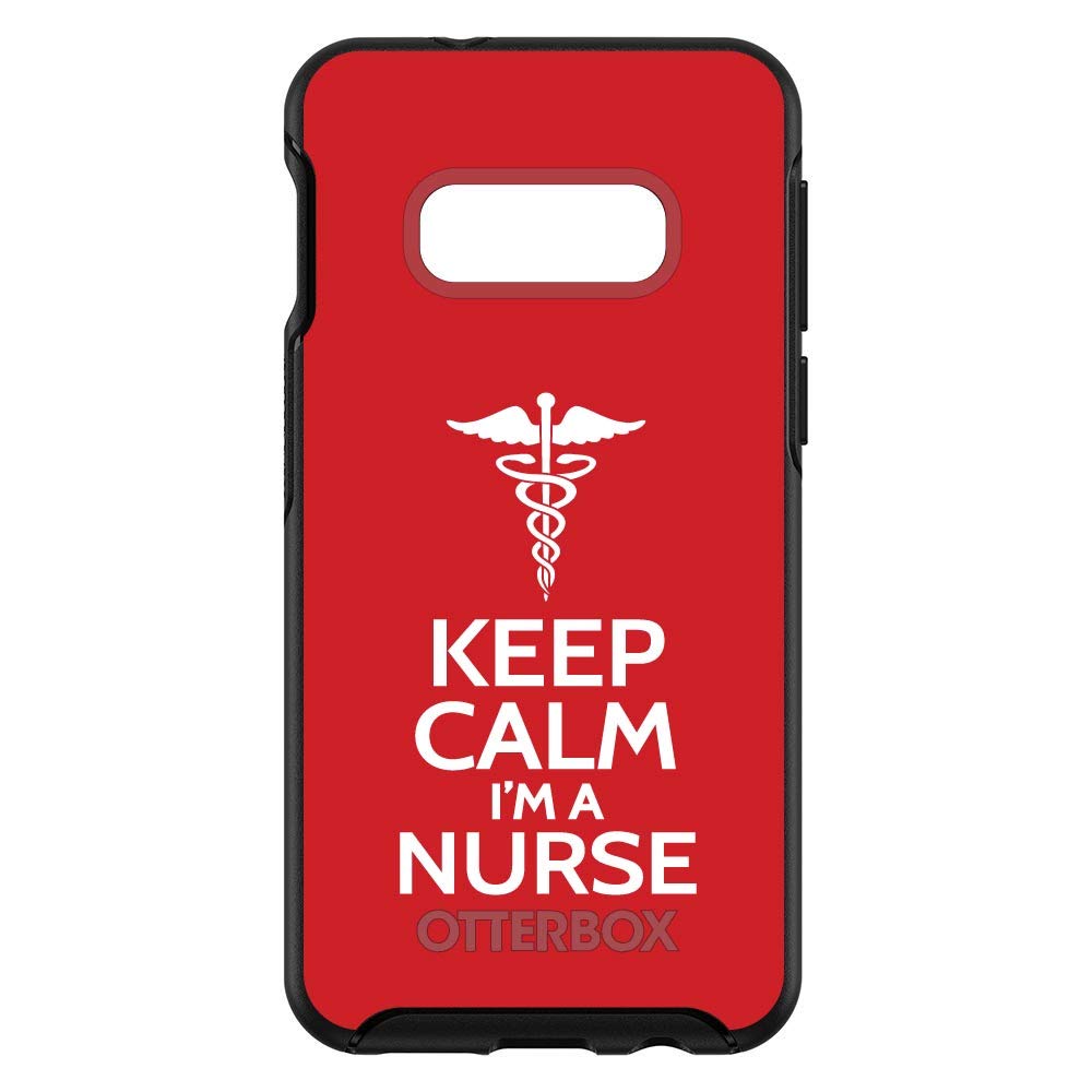 Custom Black Samsung Galaxy S10e Case (5.8 Inch) - Durable Phone Cover Compatible with OtterBox Symmetry - Red White Keep Calm I'm a Nurse Design - Perfect Gift for Nurses & Healthcare Workers - Show Your Support in Hospitals & Clinics