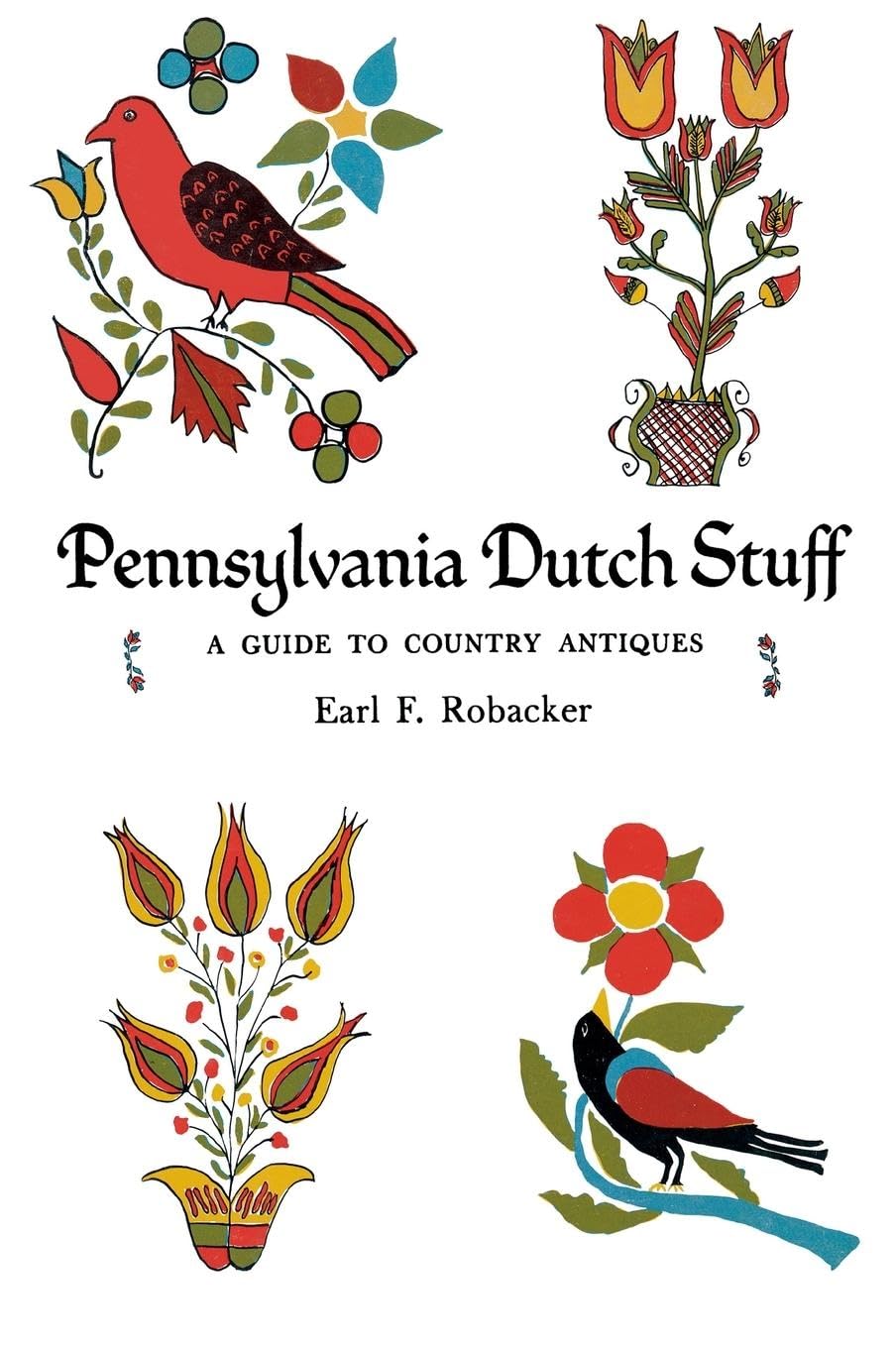 **Pennsylvania Dutch Country Antiques Guide - Authentic Handcrafted Vintage Decor for Farmhouse & Rustic Home Styling**