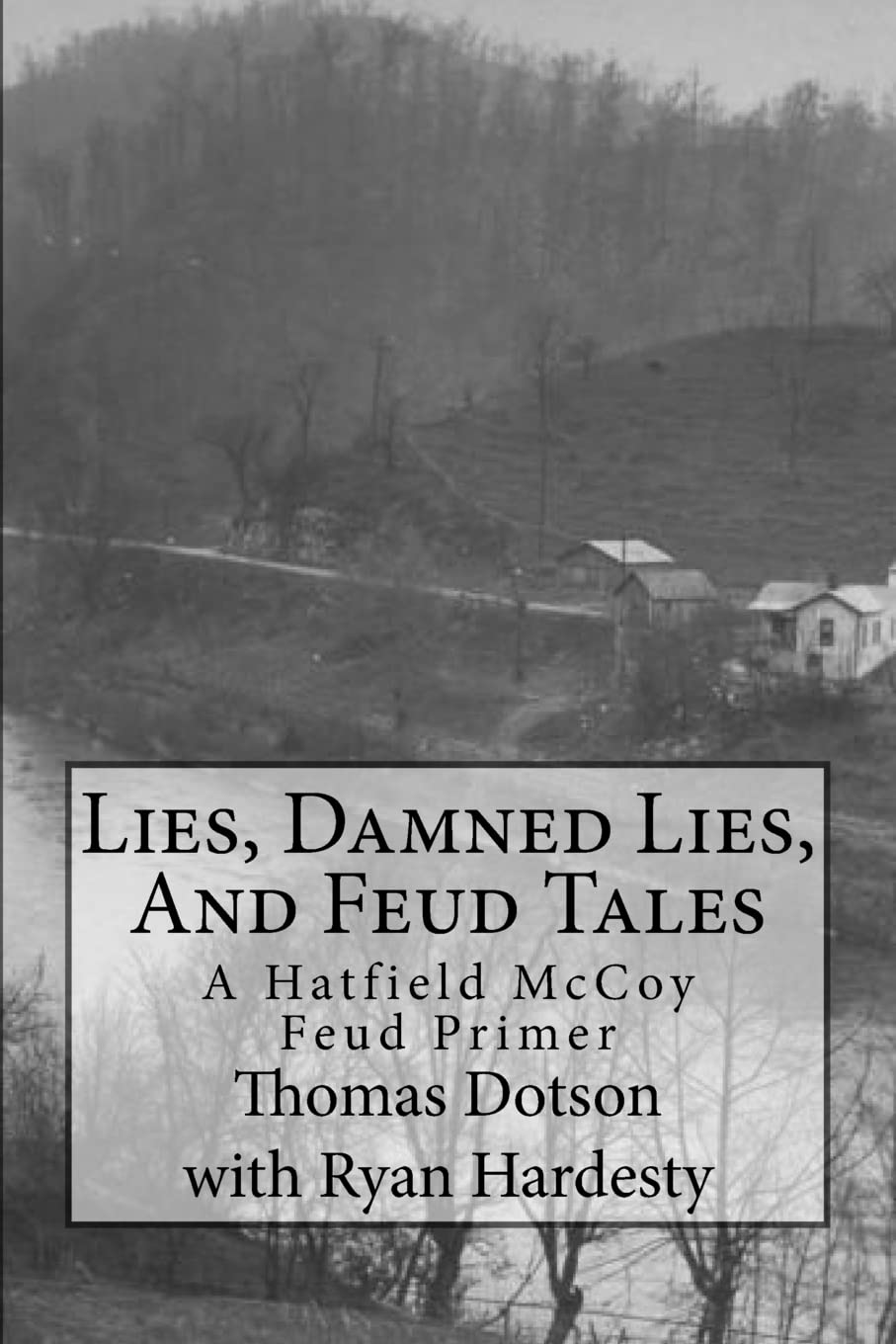 Lies, Damned Lies, and Feud Tales: The Complete Short Story Collection - Perfect for Book Clubs & Literary Enthusiasts