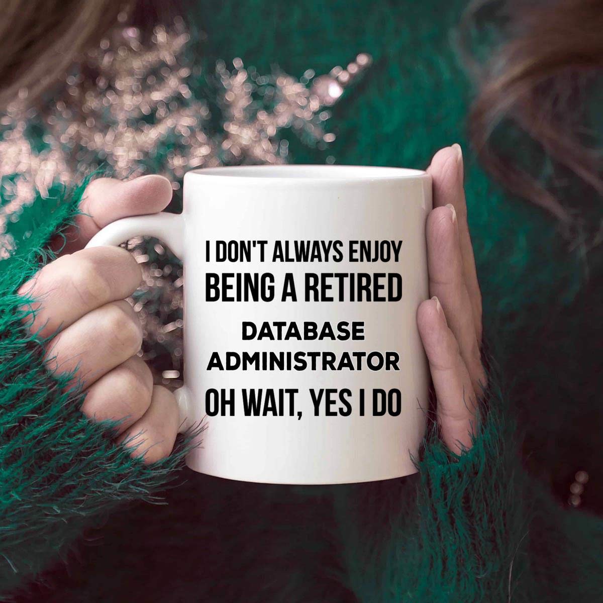 Database Administrator Coffee Mug - Funny IT Gift for DBAs, Software Engineers & Tech Professionals | Perfect for Office, Home & Coworker Appreciation Gifts