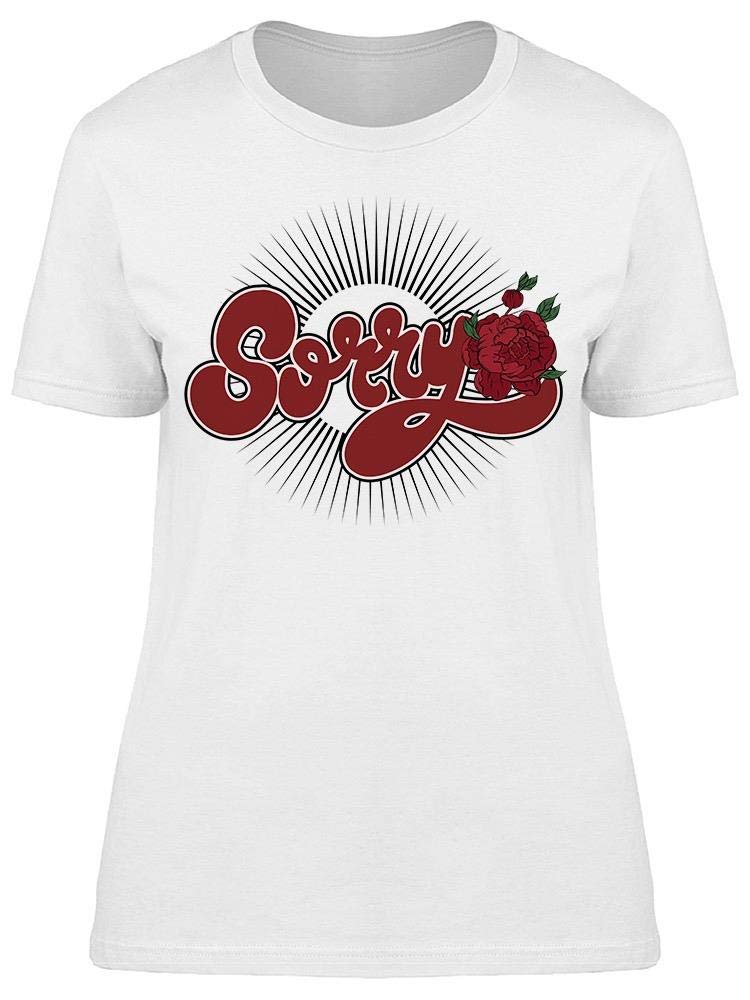 Vintage Sorry Retro Rose Graphic T-Shirt for Women - Soft Cotton Casual Tee for Everyday Wear, Street Style & Retro Fashion Lovers