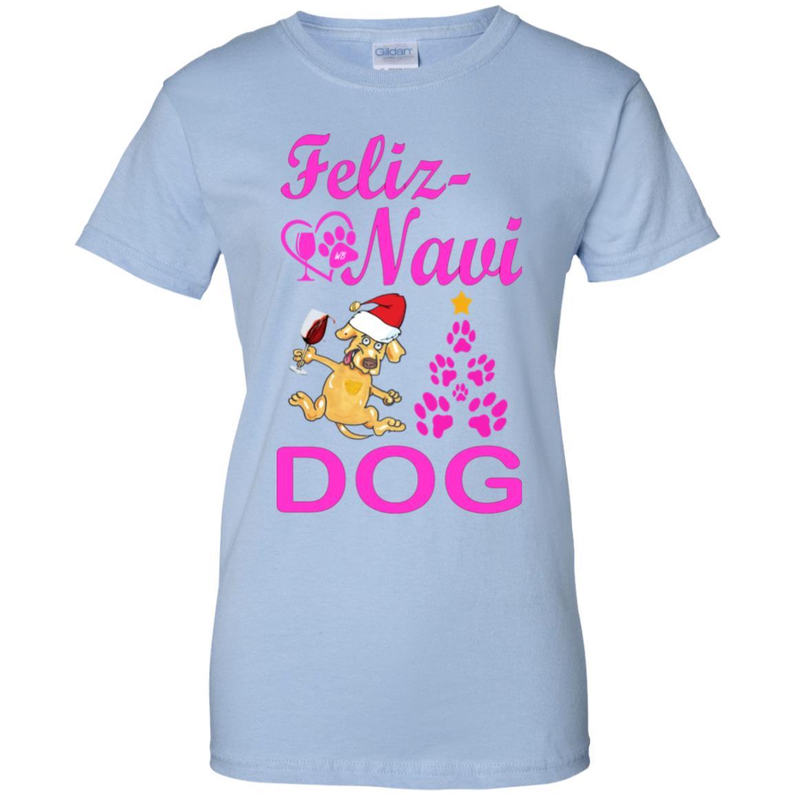 Feliz Navi Dog Christmas T-Shirt for Women - 100% Cotton Funny Holiday Tee - Perfect for Parties, Gifts & Festive Outfits