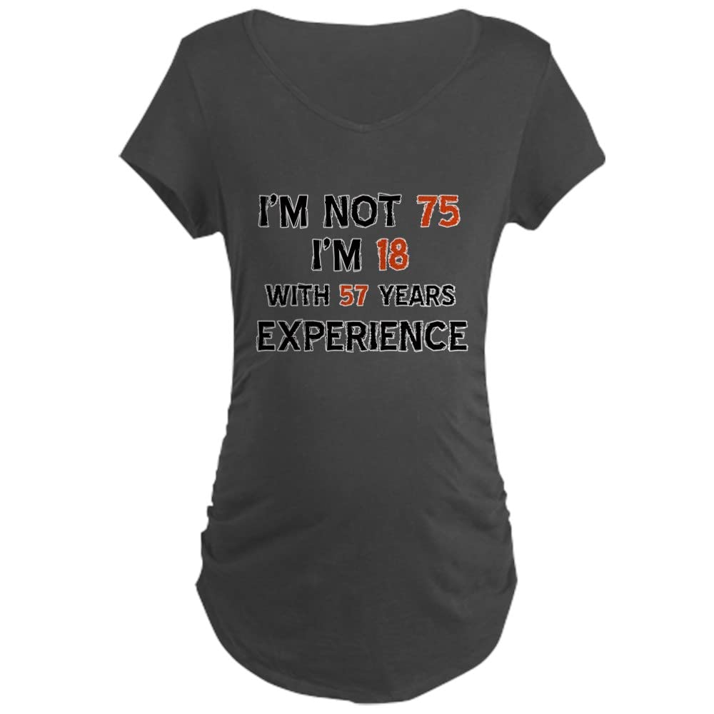 75 Year Old Birthday Maternity T-Shirt - Funny Dark Tee for Pregnant Women | Perfect for Birthday Parties, Baby Showers & Pregnancy Announcements