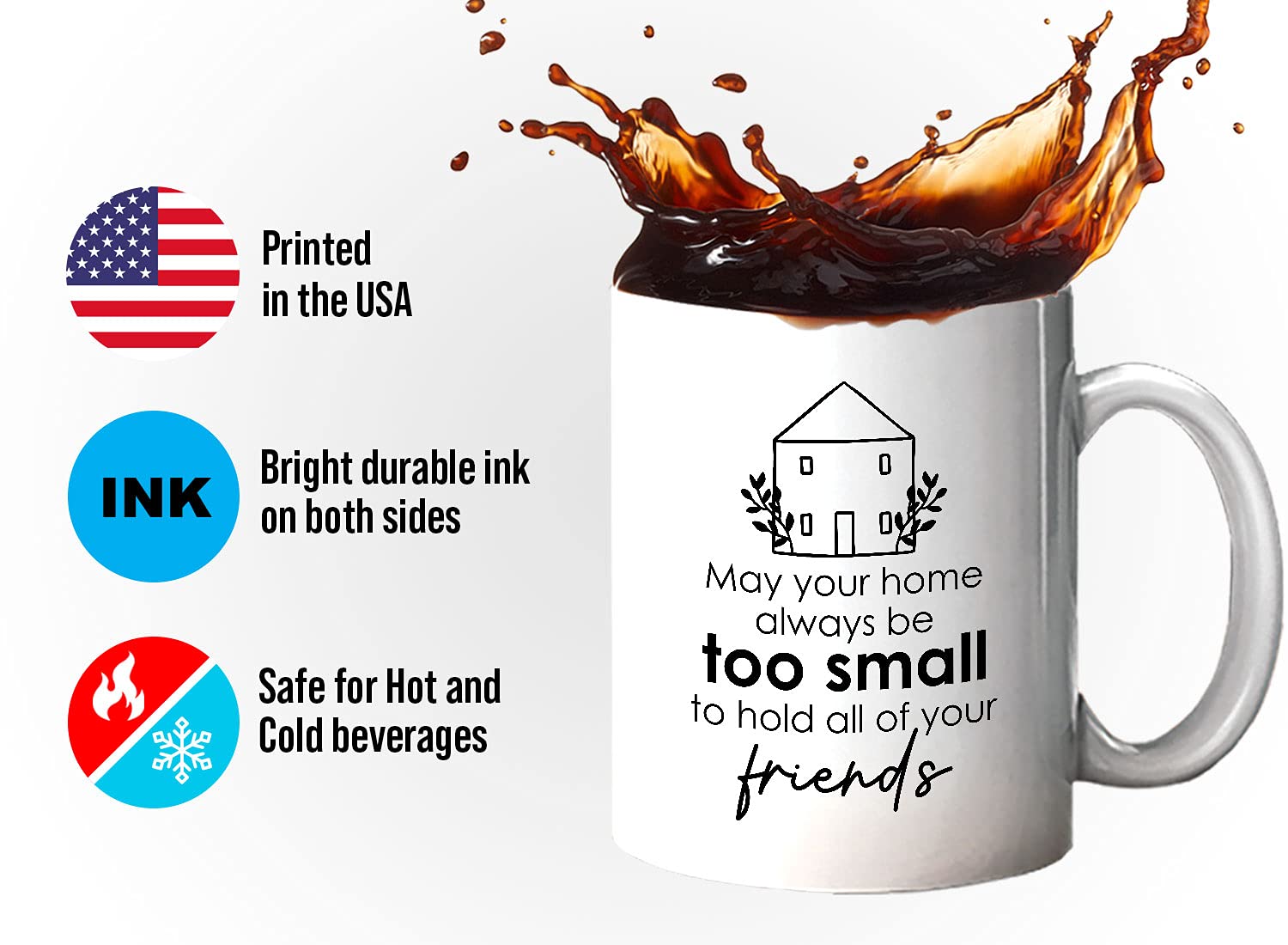 Bubble Hugs Funny Housewarming Coffee Mug - 'May Your Home Always Be Too Small' - 11oz White Ceramic Cup for New Homeowners, Moving Out Gifts, BFF Humor & New Adventures - Perfect for House Parties, Office Use & Memory-Making Moments