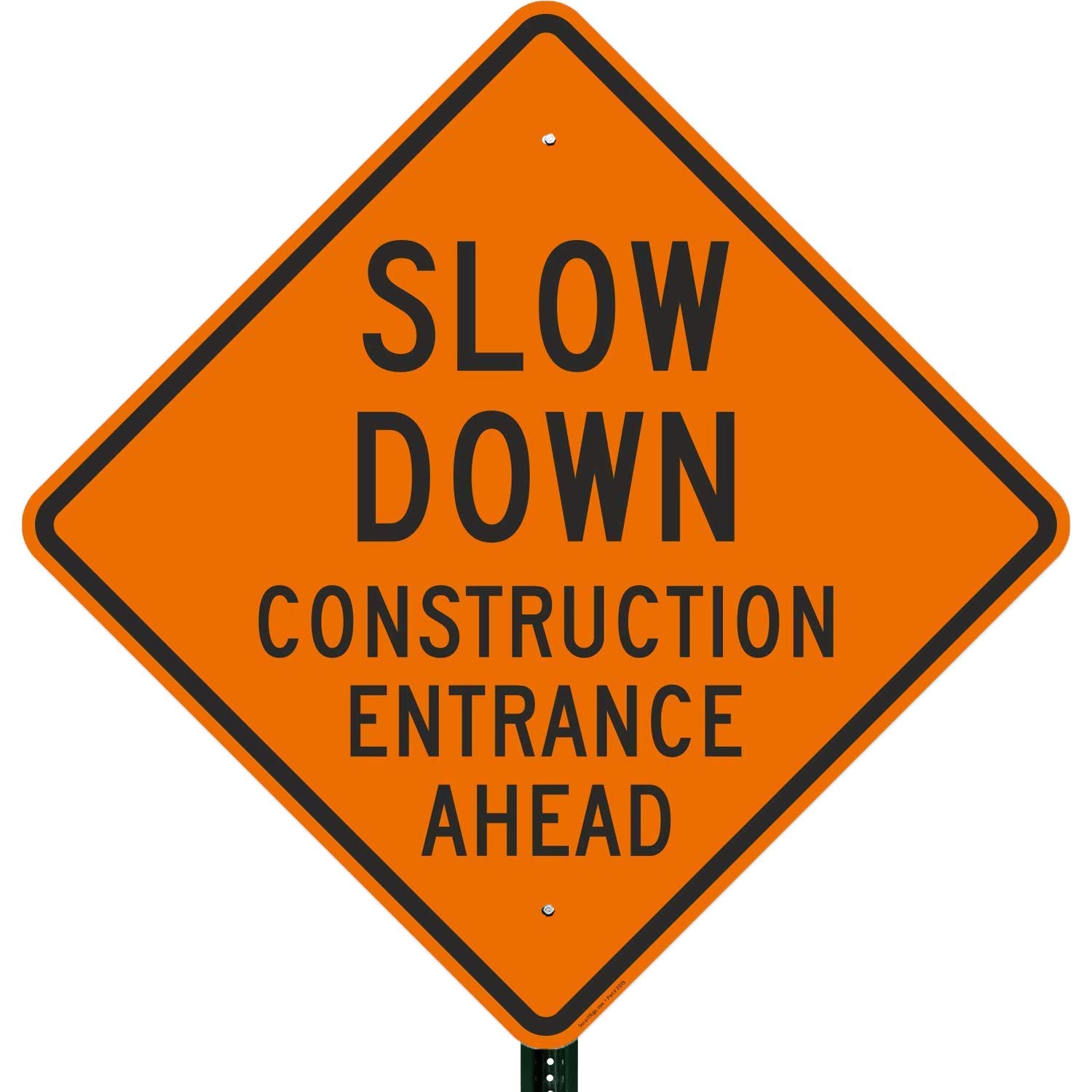 Slow Down - Construction Entrance Ahead