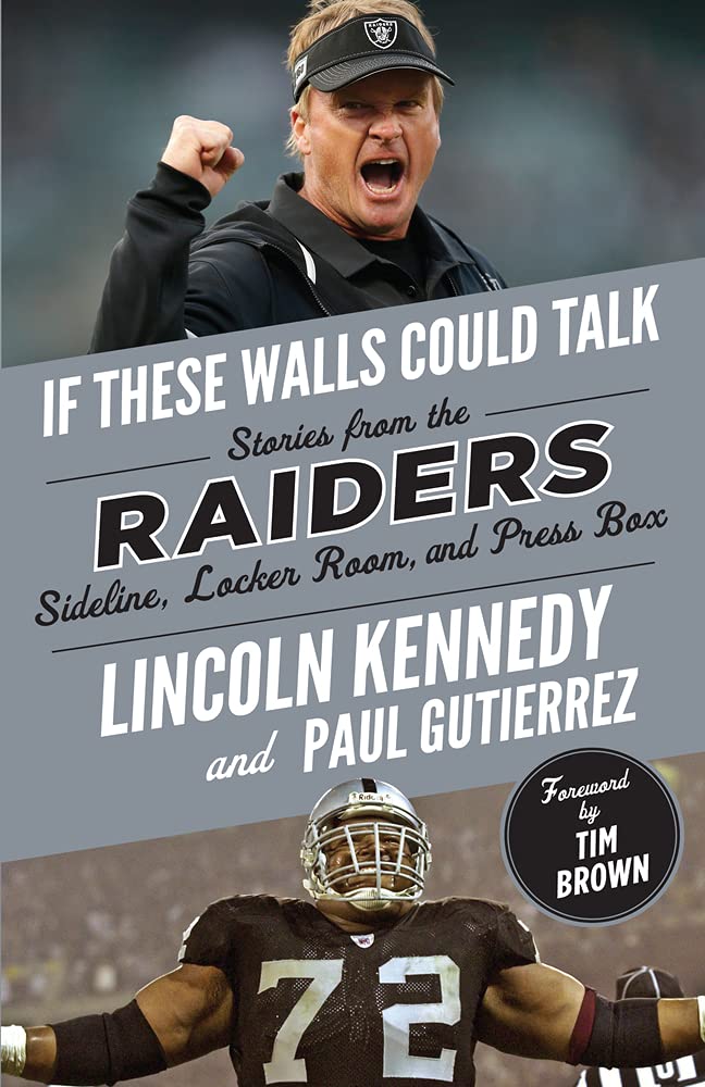 Raiders Stories: Inside the Sideline, Locker Room & Press Box - Exclusive NFL Team Insights | Perfect for Football Fans & Sports Memorabilia Collectors