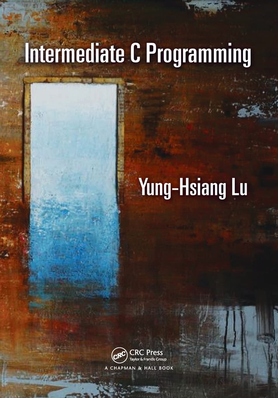 Intermediate C Programming Book - Learn Advanced C Coding Techniques for Software Development & Embedded Systems | Perfect for Students & Developers