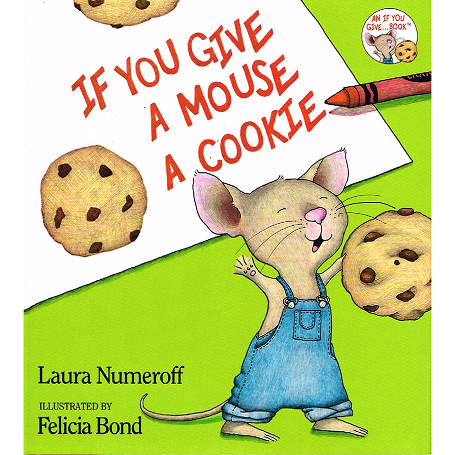 If You Give a Mouse a Cookie Big Book - Classic Children's Storybook for Early Learning, Bedtime Reading & Classroom Activities