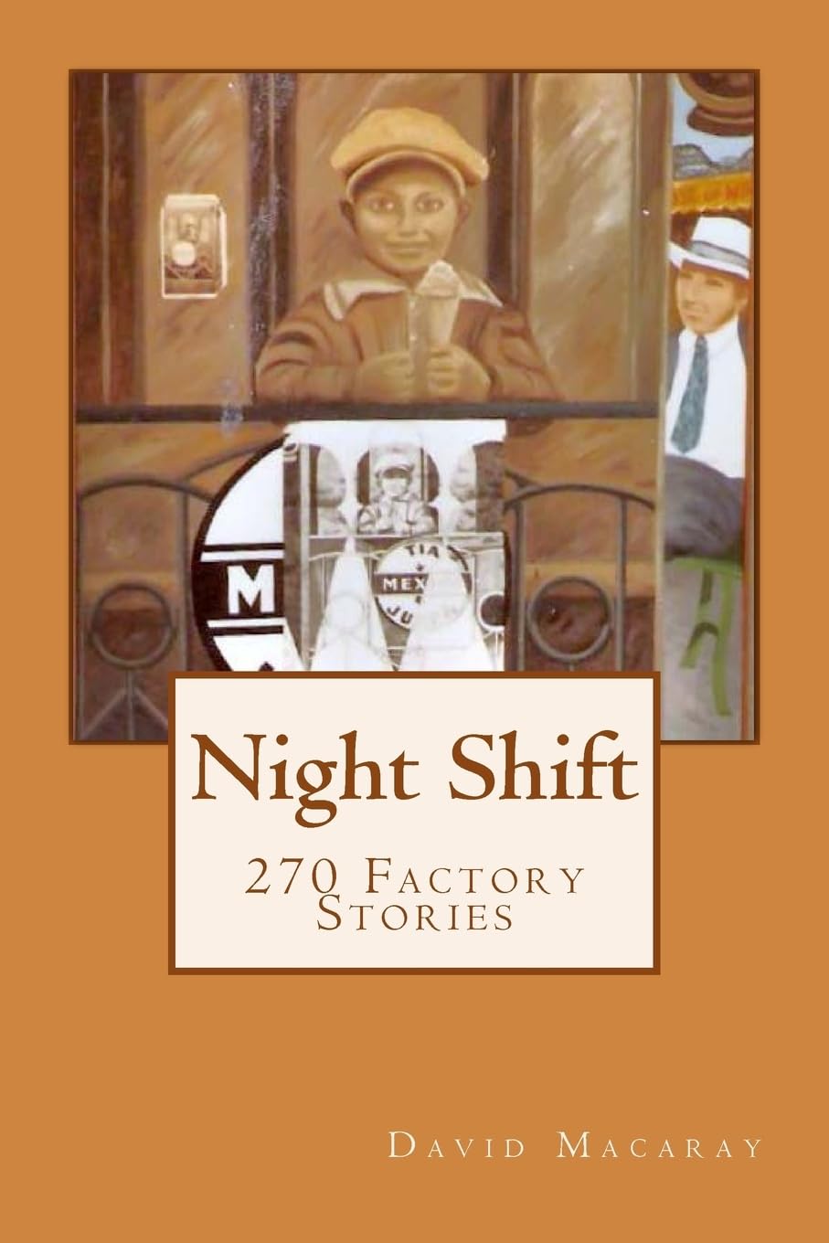 Night Shift: 270 Factory Stories - True Tales from American Manufacturing | Inspiring Workplace Stories for Business Professionals & Entrepreneurs
