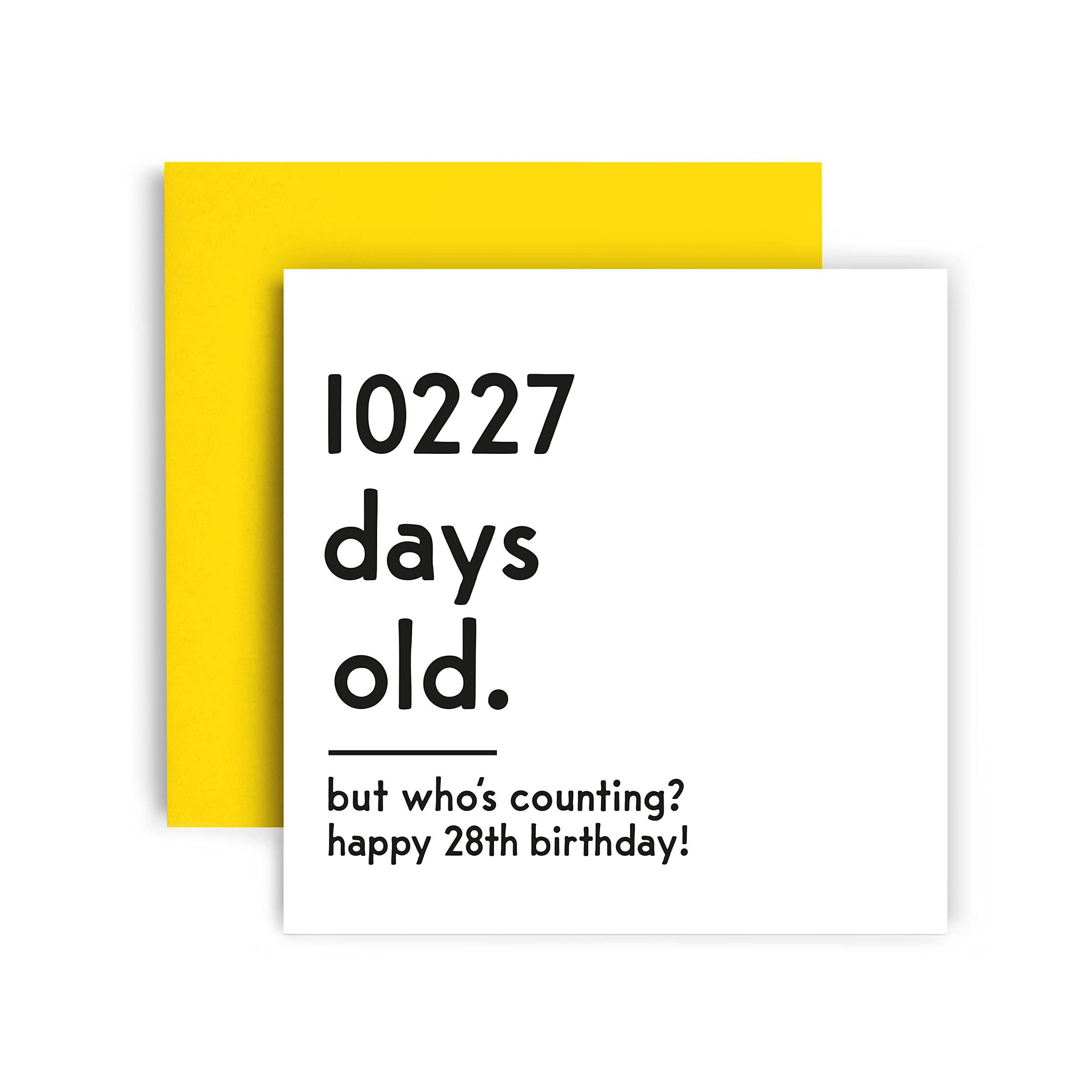 Funny 28th Birthday Card for Women & Men - Unique Happy Birthday Greeting Card with Yellow Envelope (148mm x 148mm) - Perfect for Friends, Coworkers & Family Celebrations