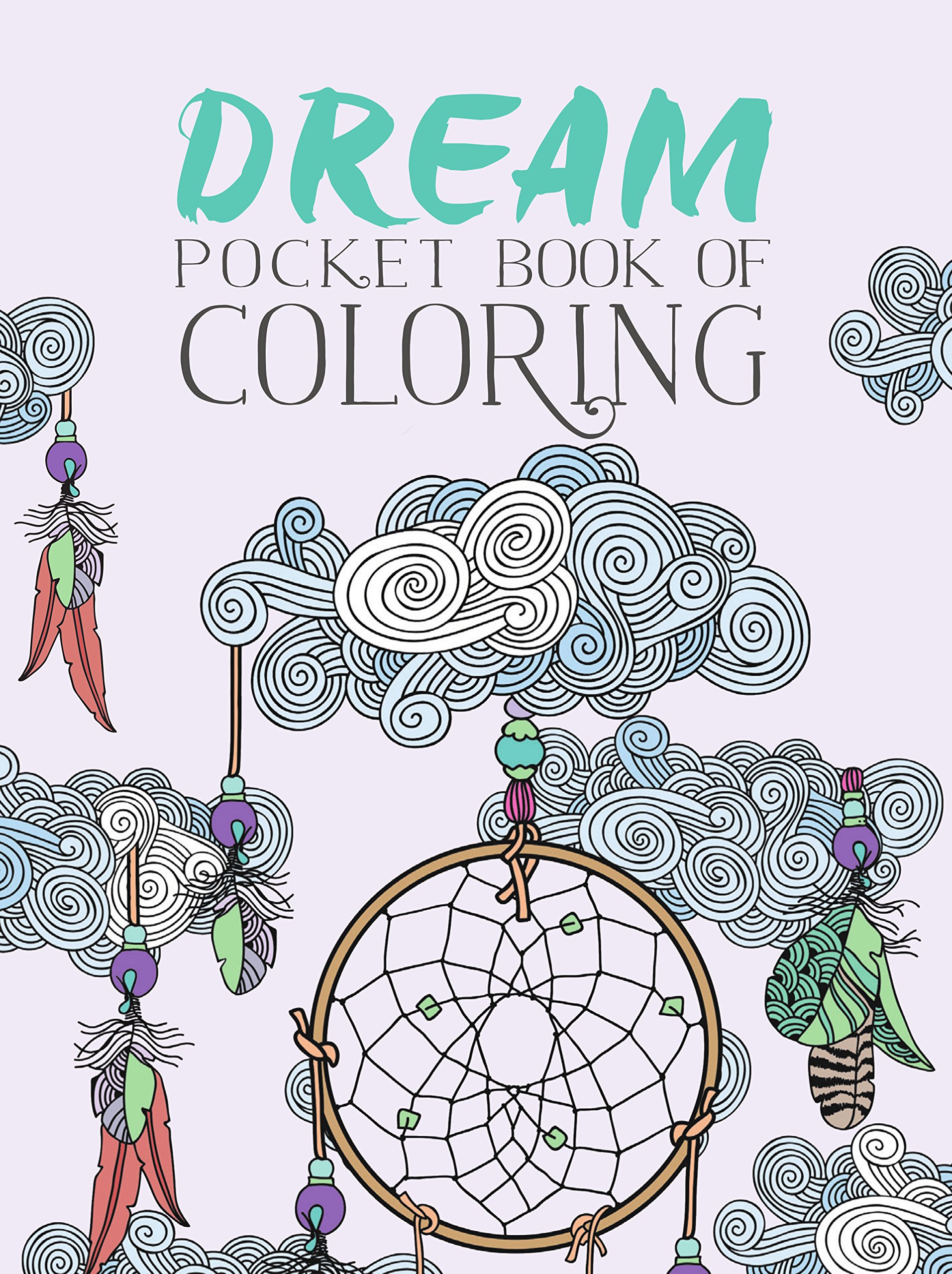 Dream Pocket Coloring Book for Adults - Stress Relieving & Relaxing Art Therapy - Portable Travel Size for Commuting, Waiting Rooms & On-The-Go Creativity