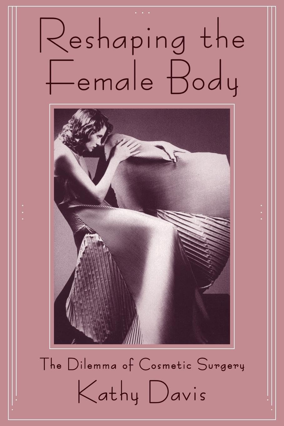 Reshaping the Female Body: The Dilemma of Cosmetic Surgery - Exploring Beauty Standards & Self-Confidence | Perfect for Women's Health Discussions & Plastic Surgery Research