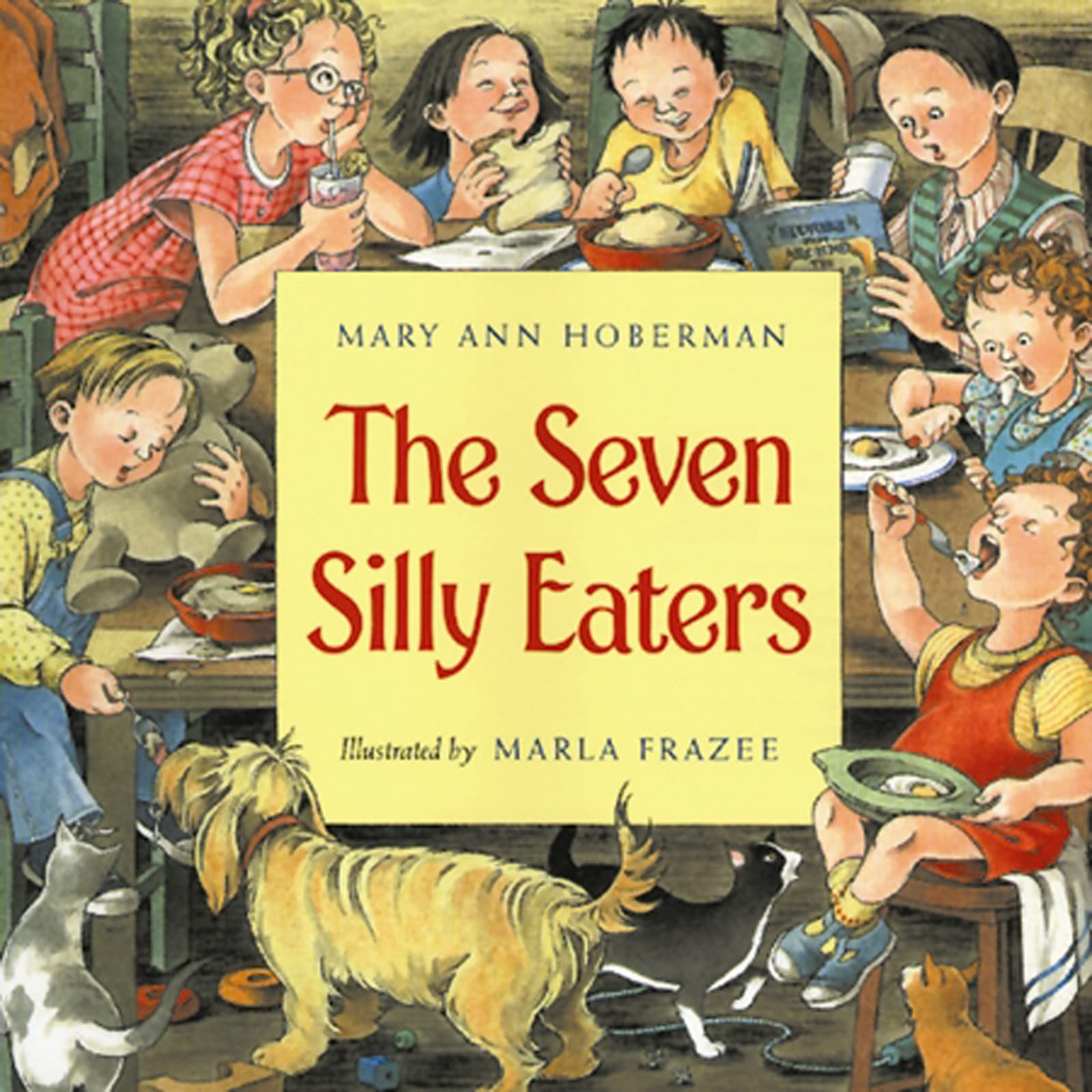 The Seven Silly Eaters - Funny Children's Book About Picky Eaters | Perfect for Bedtime Stories & Family Reading Time