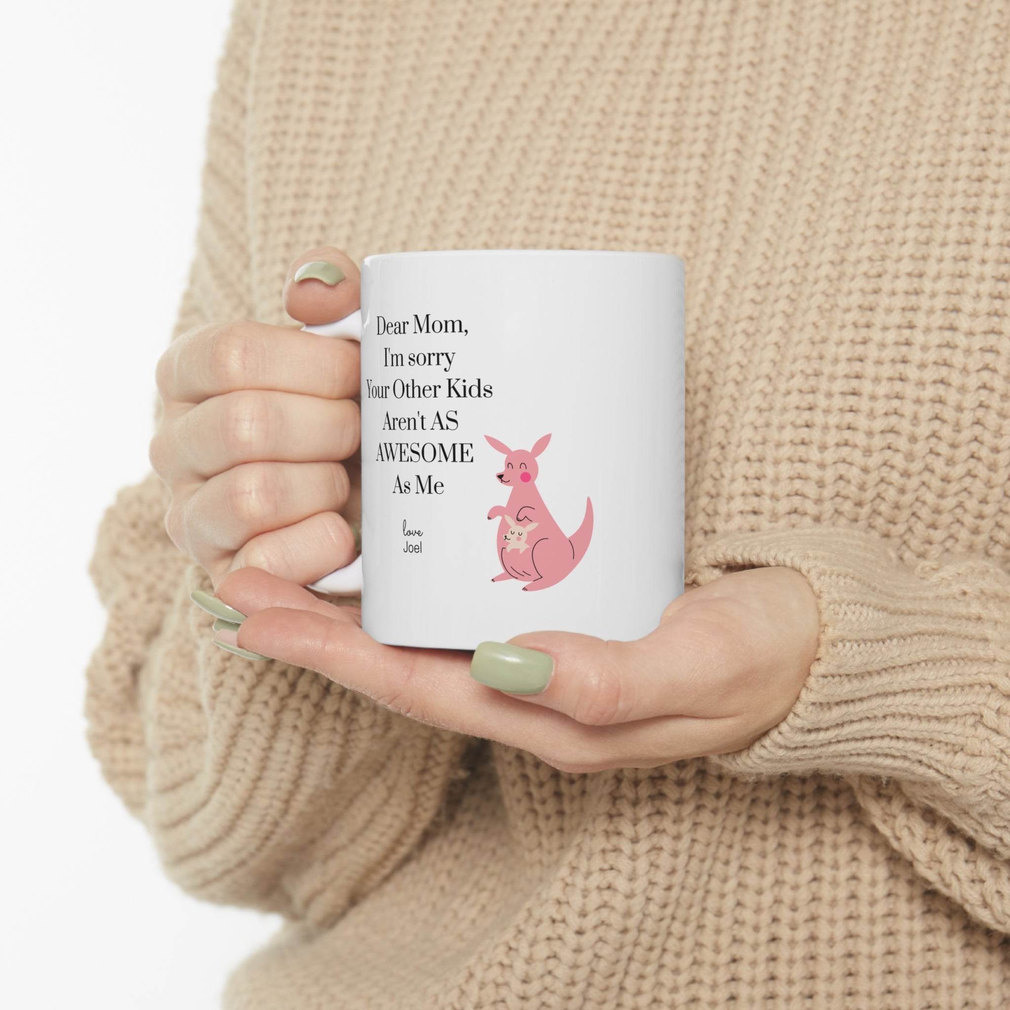 Best Mother's Day Gift Ideas - Personalized Coffee Mug with Heartwarming Quotes - Perfect for Tea, Coffee & Hot Chocolate Lovers - Great for Home, Office & Special Occasions