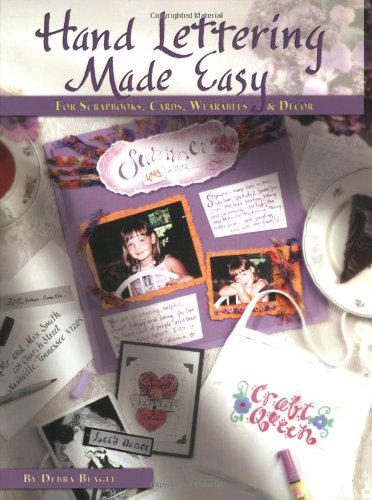 Hand Lettering Made Easy - Beginner's Guide to Beautiful Calligraphy for DIY Cards, Invitations & Home Decor