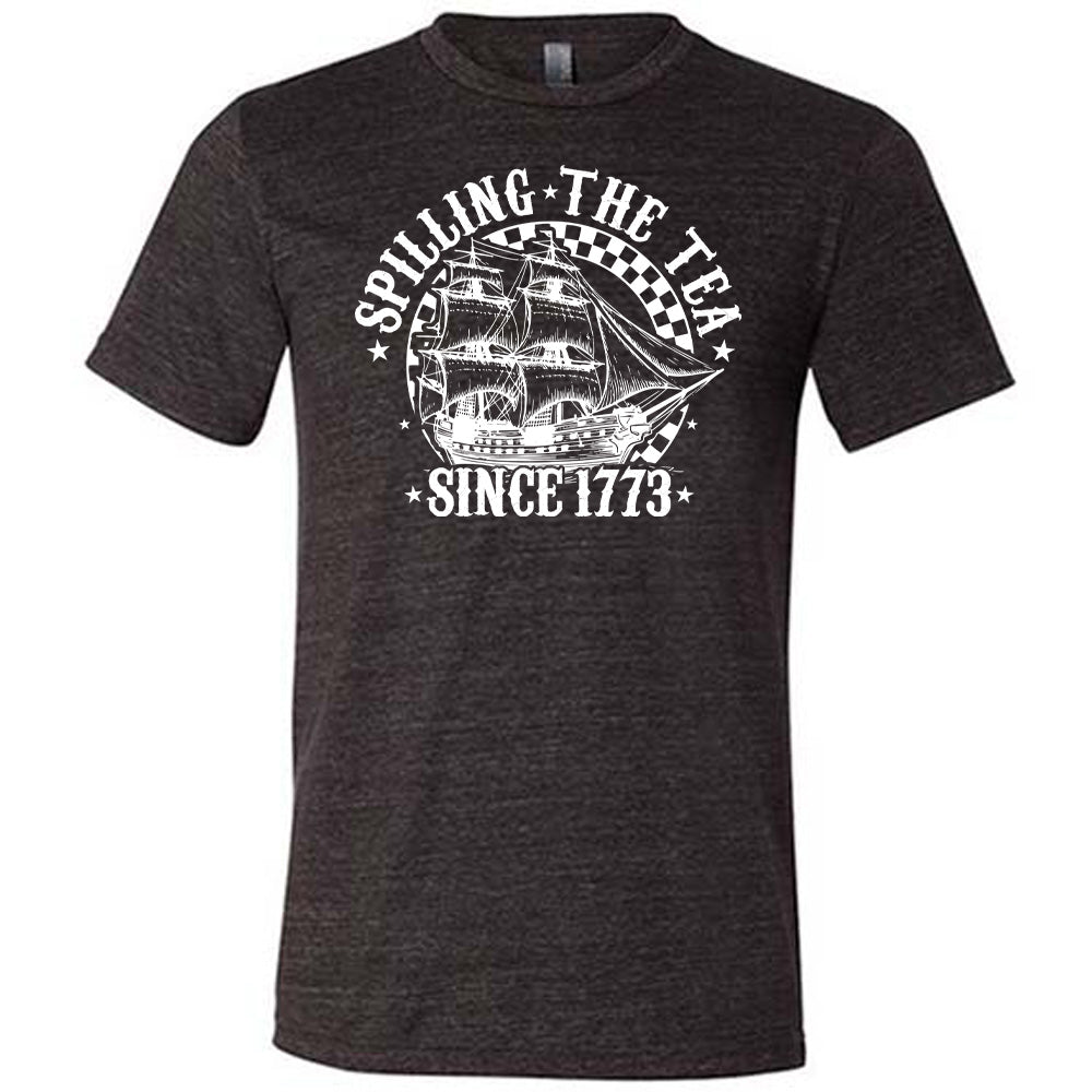Spilling The Tea Since 1773 Unisex T-Shirt - Vintage American Revolution Humor Tee for History Buffs & Tea Lovers