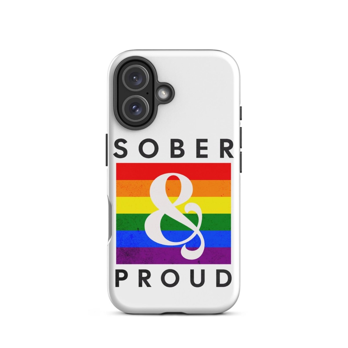 Sober & Proud iPhone Case - Stylish Protective Phone Cover for iPhone 13/14/15 Pro Max - Perfect for Recovery Support, AA Meetings & Sober Living