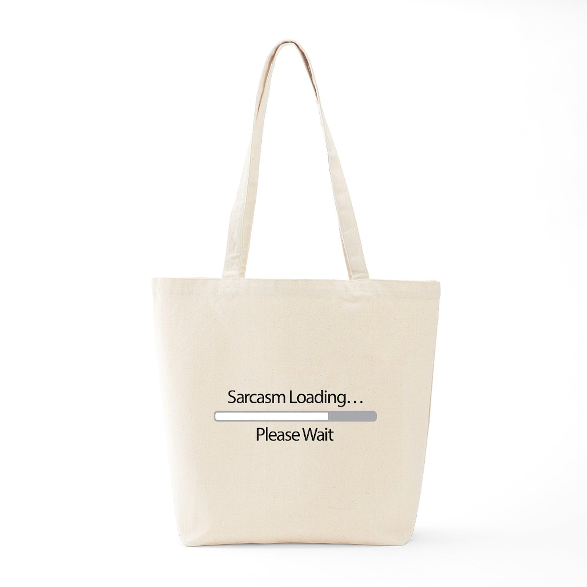 Sarcasm Loading Please Wait Tote Bag - Natural Canvas Reusable Shopping Bag for Groceries, Beach, Work & Everyday Use
