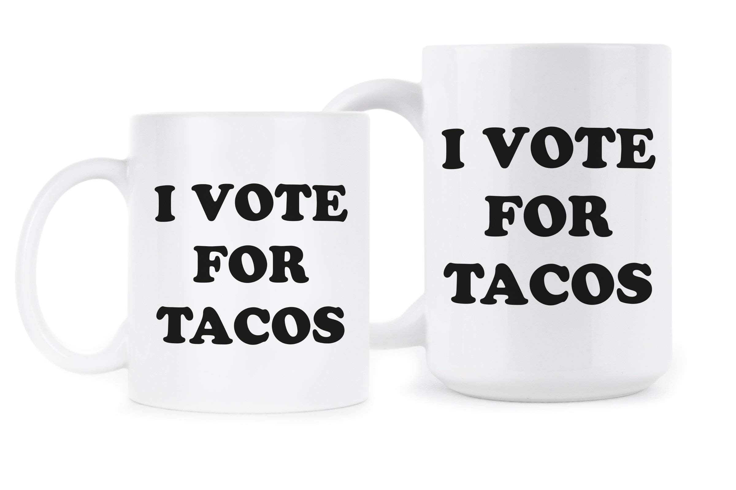 Funny Taco Mug - 'I Vote for Tacos' Novelty Coffee Cup - Perfect for Taco Lovers, Office Humor & Gift Giving