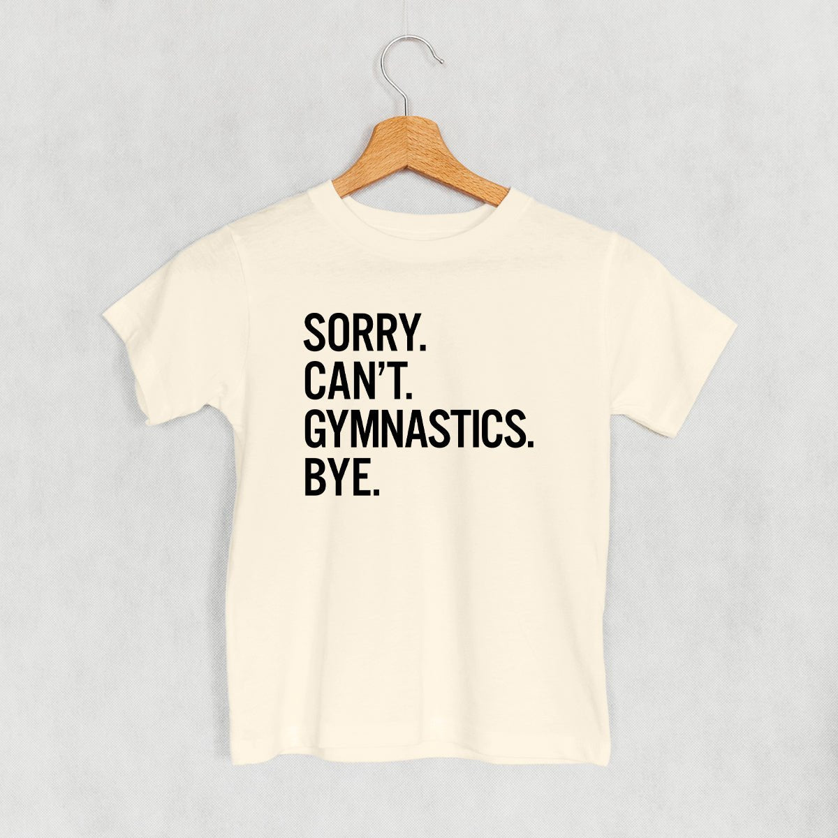 Sorry Can't Gymnastics Bye