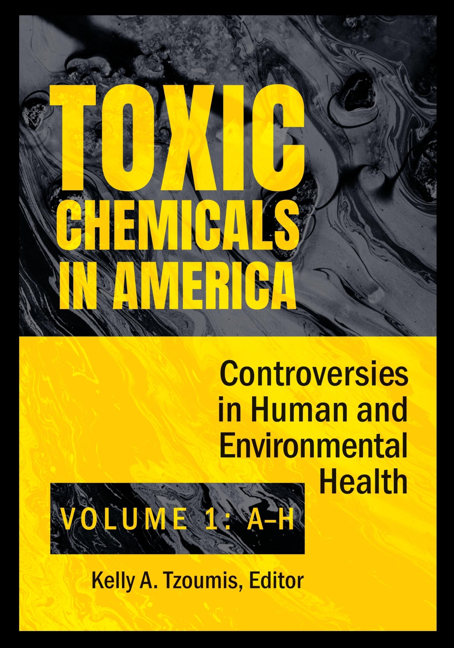 Toxic Chemicals in the US: Impact on Human Health & Environment | Environmental Science Books | For Researchers & Policy Makers