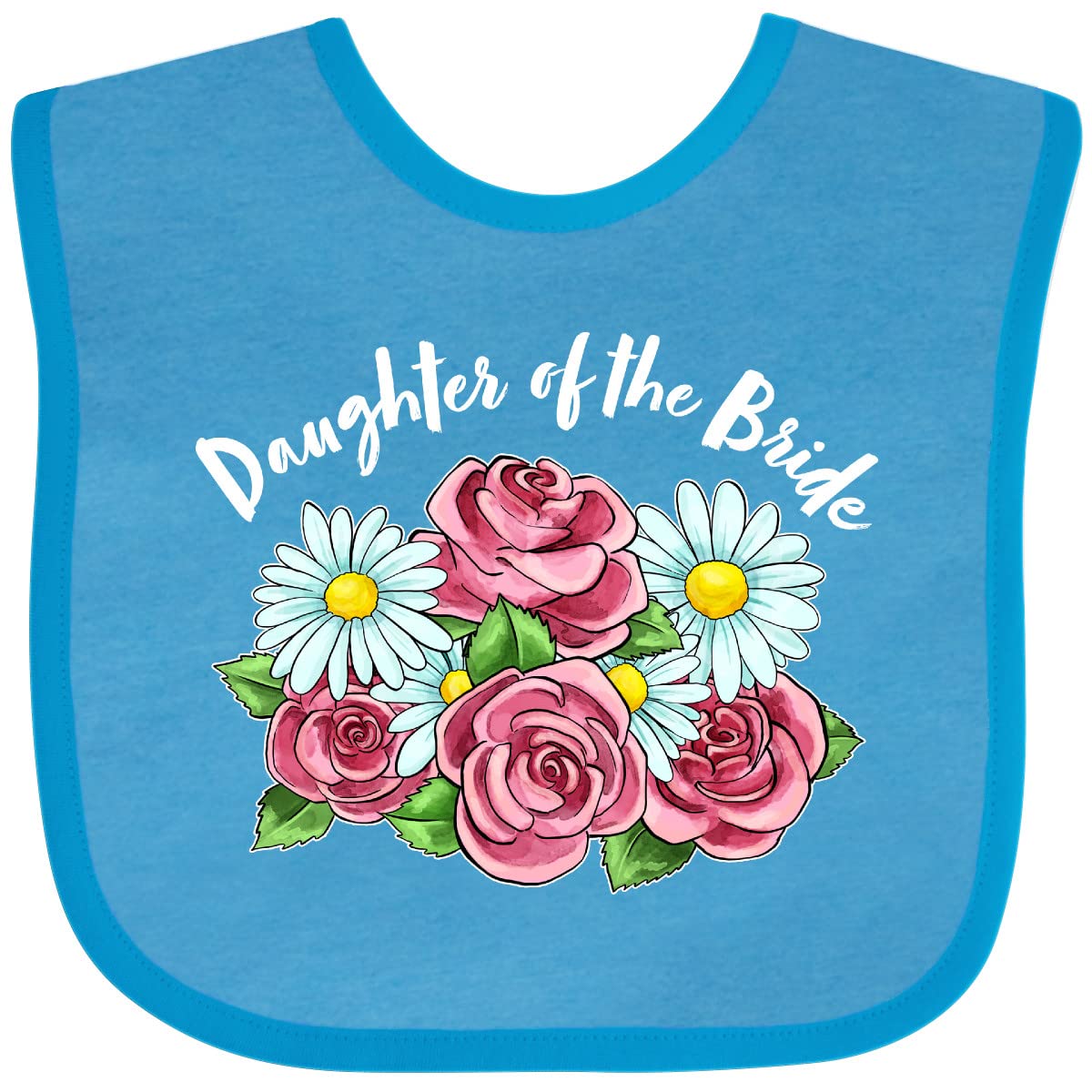 Inktastic Daughter Of the Bride Roses and Daisies Baby Bib - Cute Floral Bib for Weddings, Baby Showers & Special Occasions