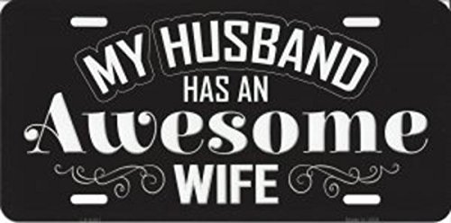 Funny Metal License Plate - 'My Husband Has an Awesome Wife' - Perfect for Car Front Bumper, Garage Decor & Gifts for Couples