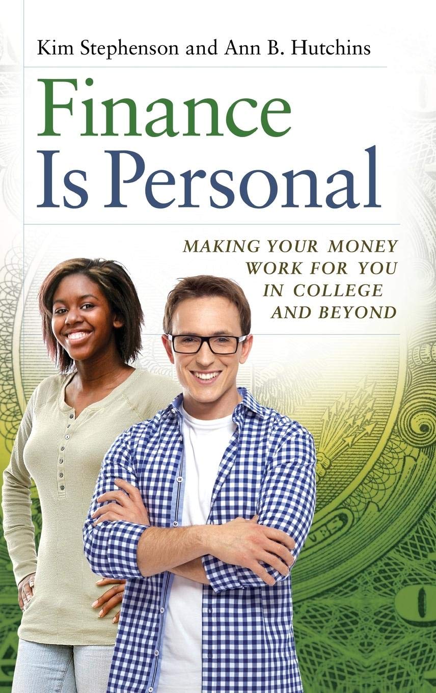 Finance Is Personal: How to Make Your Money Work for You in College & Beyond | Budgeting & Financial Planning for Students & Young Adults