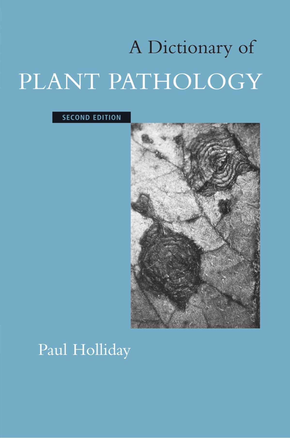 Plant Pathology Dictionary - Comprehensive Guide to Plant Diseases & Treatments | Essential for Botanists, Gardeners & Farmers
