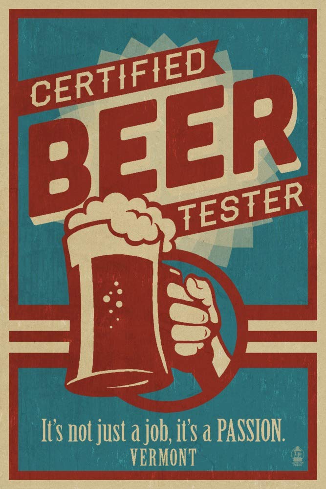 Vermont Certified Beer Tester - Premium 24x36 Metal Wall Art, Aluminum Bar Decor for Home, Office & Man Cave - Gallery Quality Beer Lover Gift