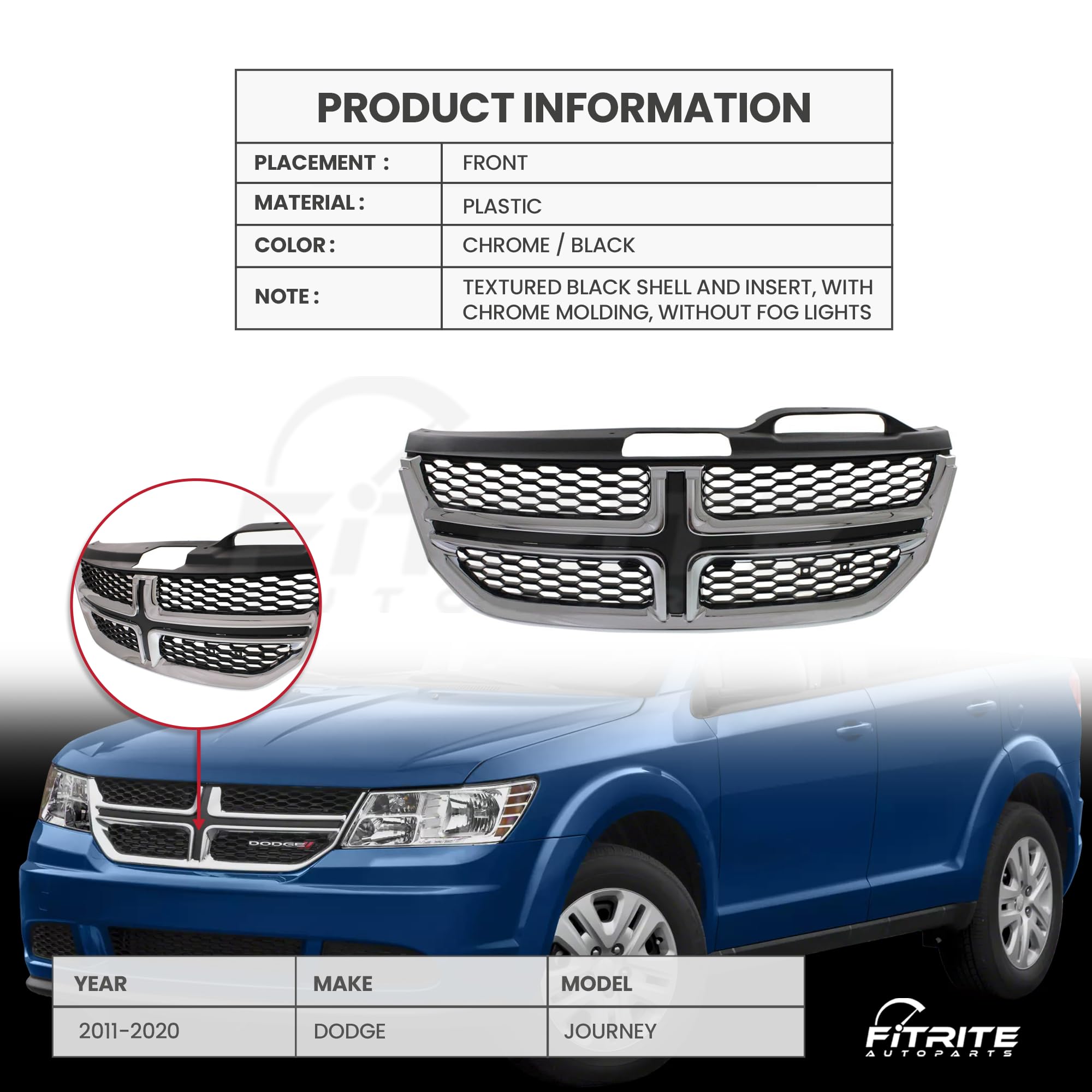 FITRITE AUTO PARTS Textured Black Grille with Chrome Molding for 2011-2020 Dodge Journey - Replacement Front Grille Without Fog Lights (Part# 1SU84SZ0AC CH1200362) - Perfect for Car Upgrades & Customization
