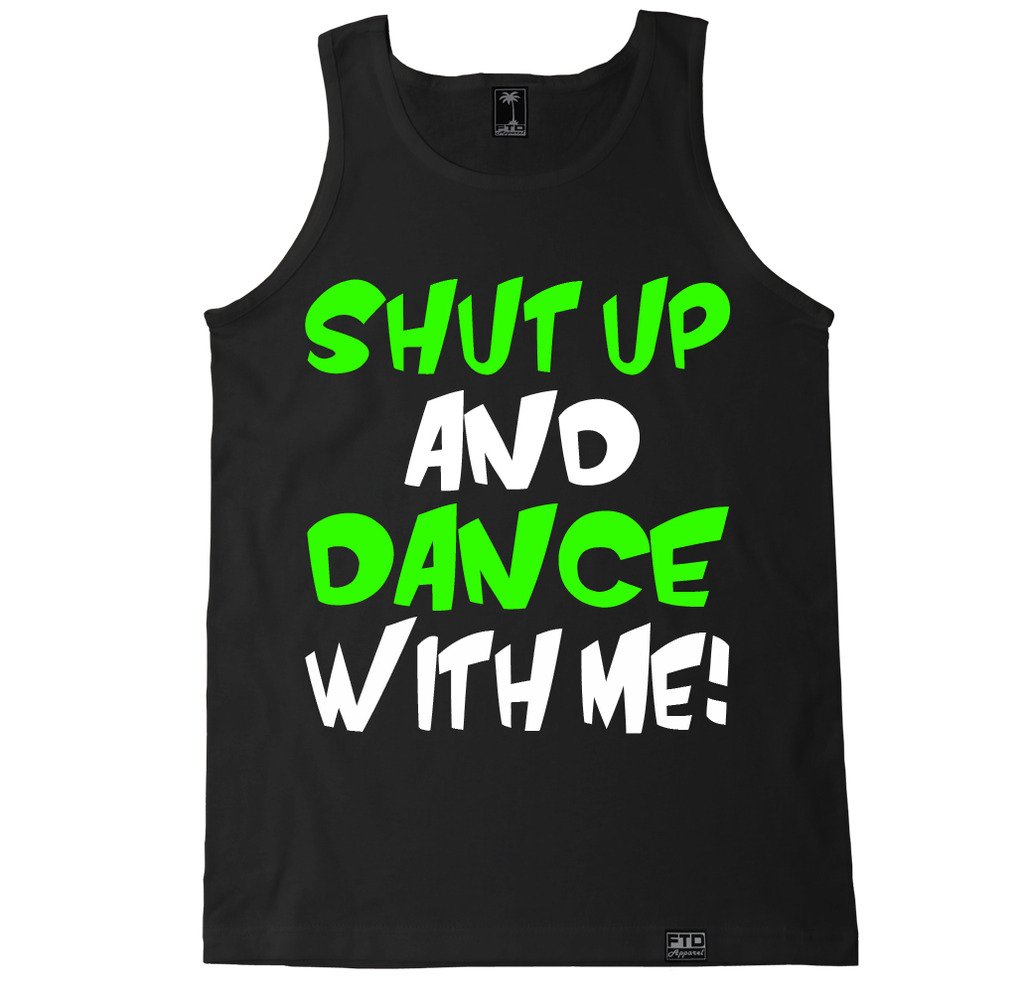 FTD Apparel Men's Funny 'Shut Up and Dance with Me!' Sleeveless Tank Top - Perfect for Parties, Concerts & Summer Outings
