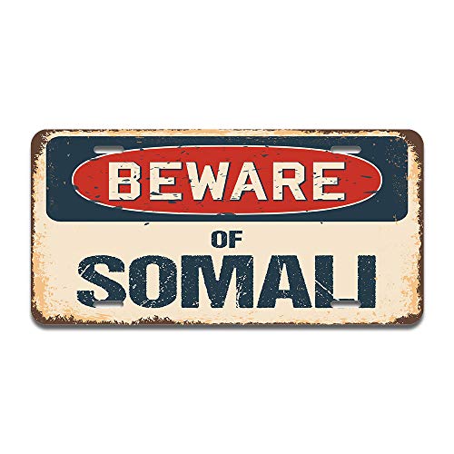 Beware of Somali