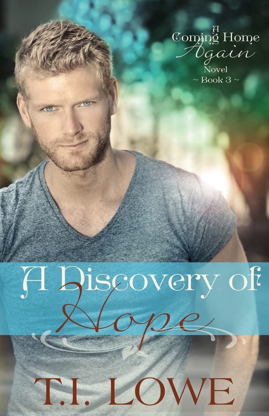 Discovery of Hope: A Coming Home Again Novel - Inspirational Christian Fiction for Book Clubs & Relaxing Reading