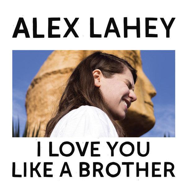 Alex Lahey - I Love You Like A Brother Vinyl Record (Opaque Yellow Limited Edition) | Indie Rock Music Album for Collectors & Music Lovers | Perfect for Home Listening & Gift Giving