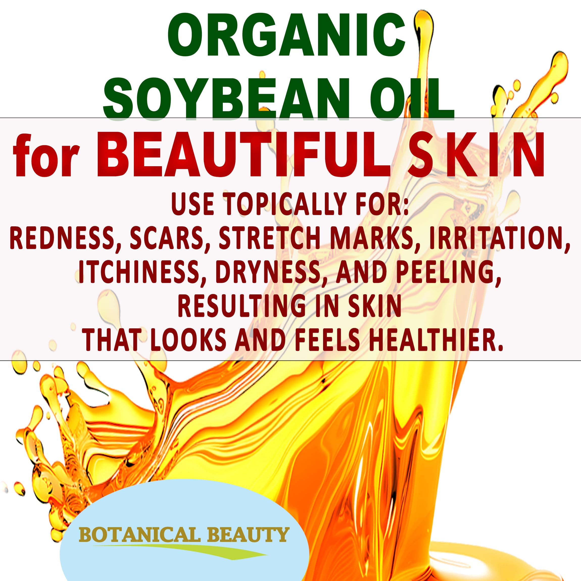 100% Pure Organic Soybean Oil - Refined Cold Pressed Carrier Oil for Face, Skin, Body, Hair & Nails | 2 Fl.oz (60ml) Natural Moisturizer & Nourishing Treatment by Botanical Beauty | Perfect for Massage, DIY Beauty Recipes & Dry Skin Care