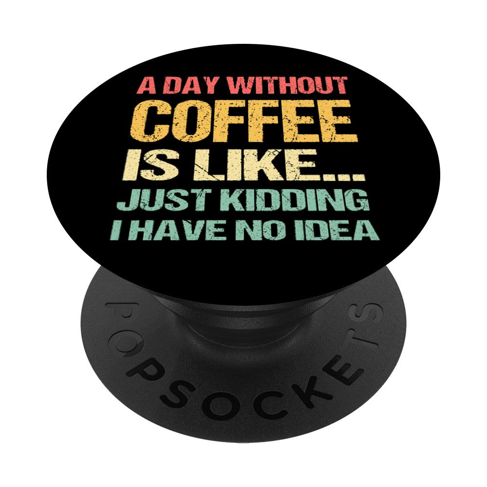 Vintage Meme Quote PopSockets Grip & Stand for iPhone, Samsung, Tablets - Funny Gift for Women & Men - Perfect for Work, Travel, and Daily Use
