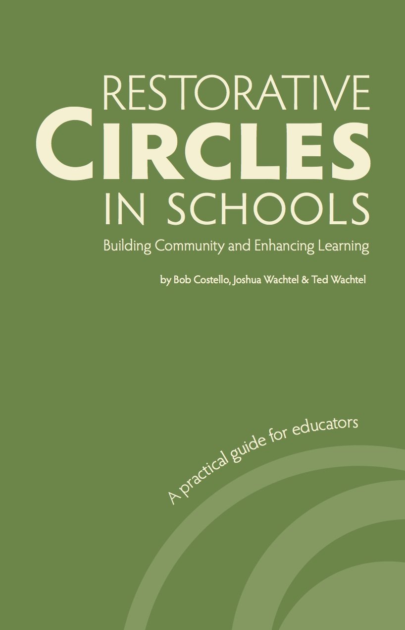 Restorative Circles in Schools: Building Community & Enhancing Learning | Conflict Resolution & Classroom Engagement for Teachers & Students