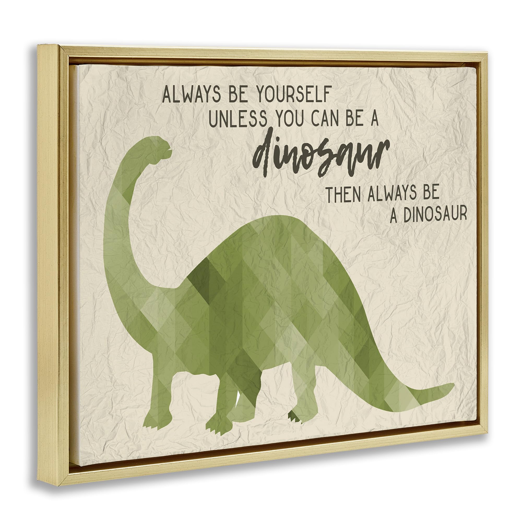 Stupell Industries Always Be a Dinosaur Brachiosaurus Wall Art - Modern Dinosaur Decor for Kids Room, Nursery, or Playroom - Designed by Daphne Polselli