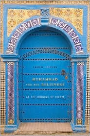 Muhammad and the Believers: At the Origins of Islam - Hardcover Book by Belknap Press of Harvard University | Perfect for History Enthusiasts & Islamic Studies
