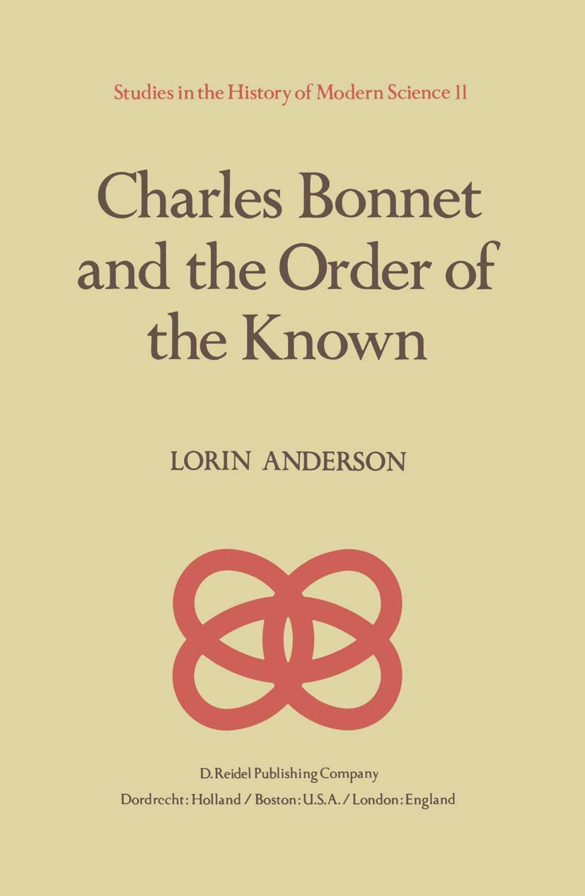 Charles Bonnet and the Order of the Known - Book on History of Modern Science | Academic Research & Enlightenment Studies | Perfect for Historians & Science Scholars