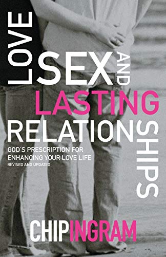 Love, Sex & Lasting Relationships: Christian Marriage Guide for Couples - God's Prescription to Strengthen Your Marriage & Enhance Intimacy | Perfect for Wedding Gifts, Couples Counseling & Relationship Building
