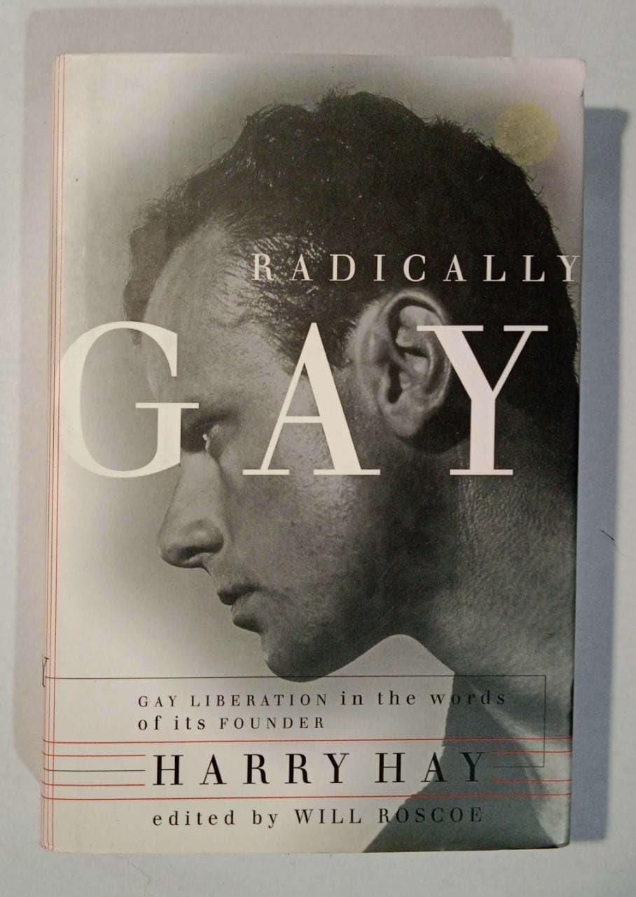 Radically Gay: The Founding Words of Gay Liberation Movement - LGBTQ+ History, Activism & Pride - Perfect for Pride Month, Education & Social Justice Advocacy