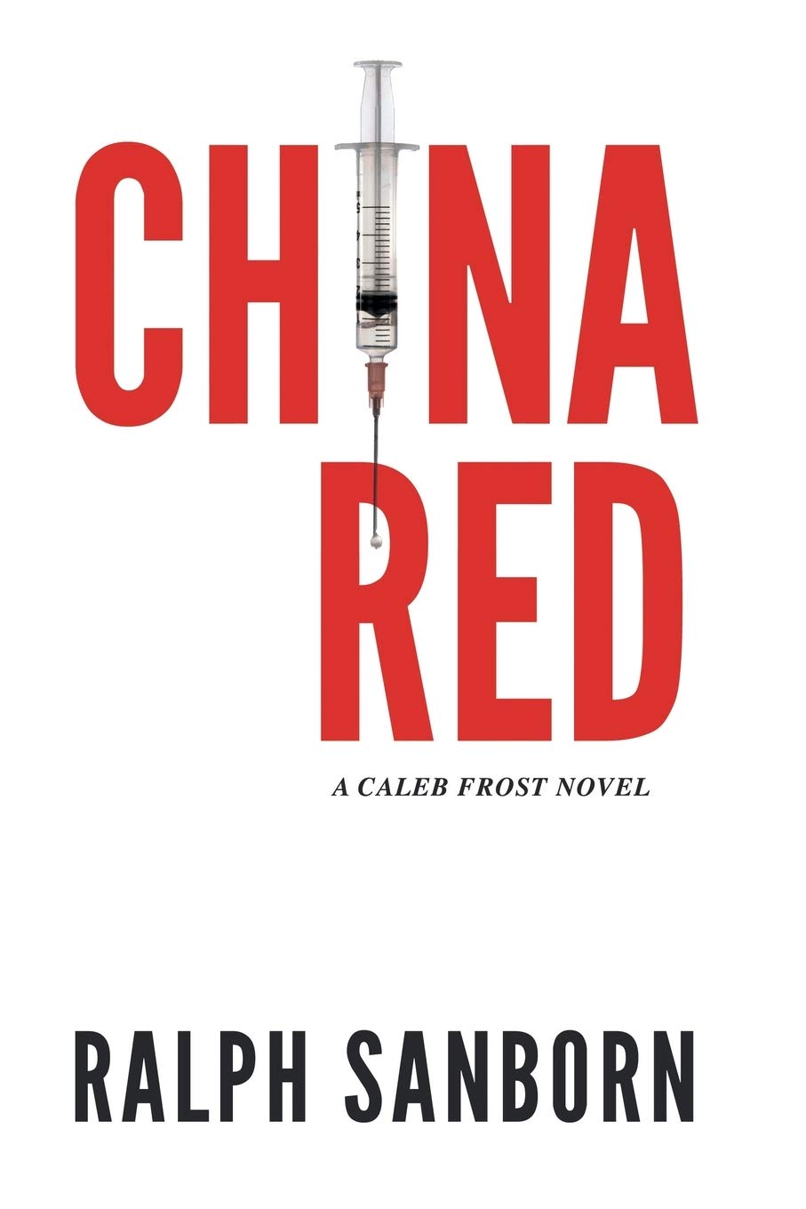 Caleb Frost Novel - China Red: A Thrilling Crime Mystery Book for Adults | Perfect for Book Clubs, Gifts & Mystery Lovers