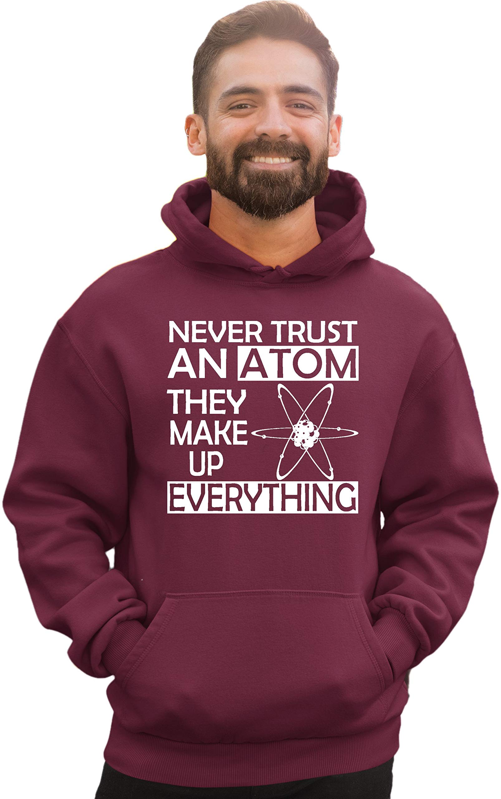 Science Hoodie Sweatshirt for Men & Women - 'Never Trust an Atom They Make Up Everything' Funny Physics Quote - Perfect for Casual Wear, Gifts & Science Enthusiasts